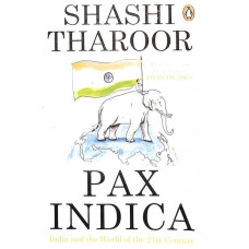 Pax Indica : India And The World Of The 21st Century